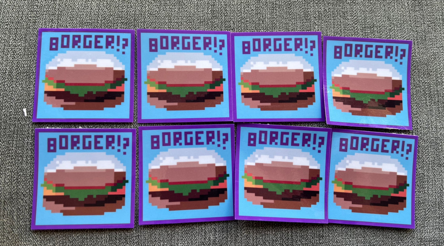 BORGER!? sticker